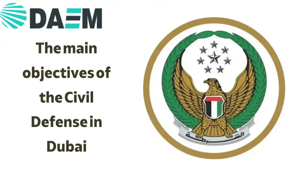 The main objectives of Dubai Civil Defence