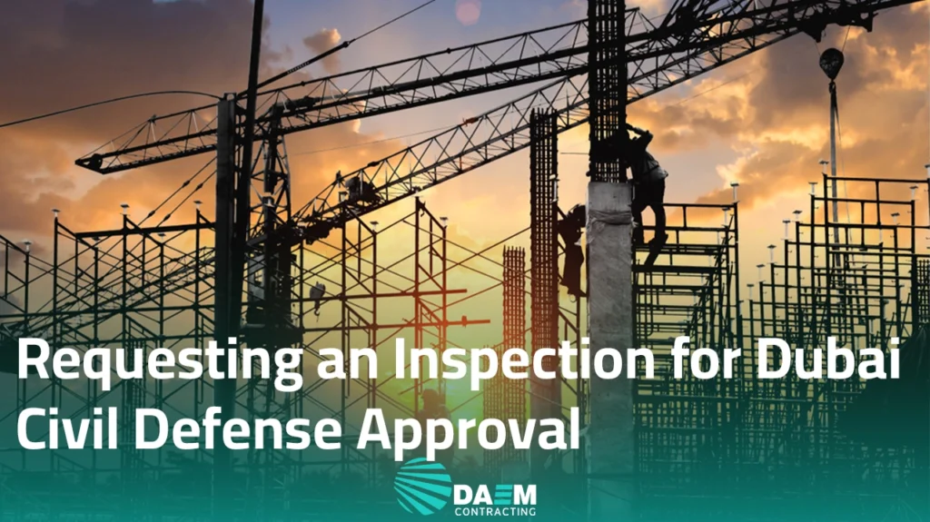 Requesting an Inspection for Dubai Civil Defense Approval