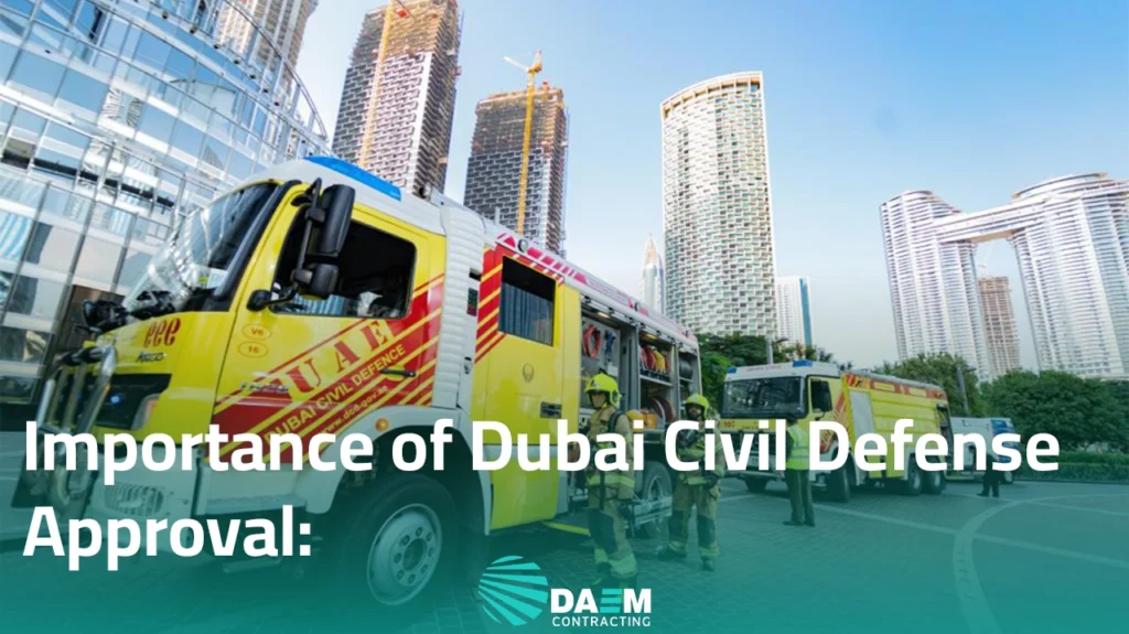 importance of Dubai Civil Defense Approval