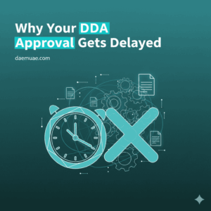 Why Your DDA Approval Gets Delayed